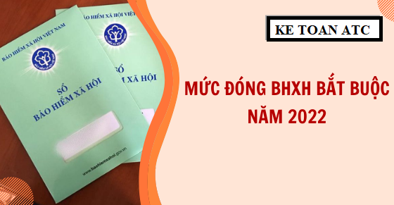 trung tâm kế toán ở thanh hóa Bạn đã cập nhật mức đóng bảo hiểm bắt buộc của người lao động năm chưa?Hôm nay kế toán ATC sẽ cập nhật thông