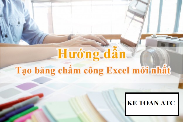 trung tam ke toan tai thanh hoa Chấm công là công việc thường xuyên và cần thiết của kế toán. Nhưng tạo bảng chấm công tự động thì không phả