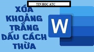 Học tin học văn phòng tại thanh hóa Cách xóa khoảng trống và những khoảng cachsh thừa trong văn bản, bạn đã biết chưa?Hôm nay hãy cùng