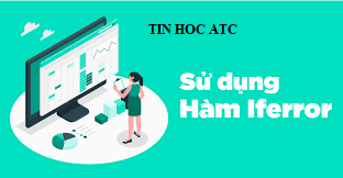 Lop tin hoc o thanh hoa Một số trường hợp khi bạn dùng hàm sẽ ra lỗi sai, vậy làm sao để trên bảng tính của bạn không hiện lỗi đấy. Bài cùng