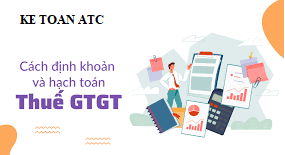 Trung tâm kế toán ở thanh hóa Nộp thuế là nghĩa vụ của doanh nghiệp,thuế GTGT là một trong những loại thuế của doanh nghiệp,vậy cách hạch