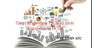 lop dao tao ke toan o thanh hoa Khái niệm TSCĐ vô hình, tiêu chí xác định TSCĐ vô hình trong đơn vị HCSN như thế nào? Bài viết sau đây của kế