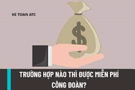 Hoc ke toan o thanh hoa Các đối tượng người lao động nào được miễn đoàn phí? Kế toán ATC xin thông tin đến bạn đọc trong bài viết dưới