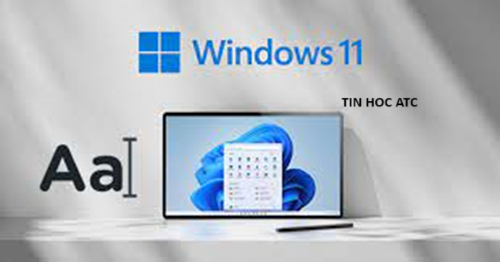 Hoc tin hoc o thanh hoa Bạn muốn cài đặt thêm nhiều font chữ cho win 11 nhưng chưa biết cách làm? Tin học ATC sẽ hướng dẫn chi tiết cách cài