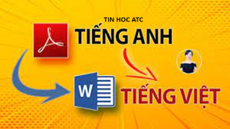 Hoc tin hoc o thanh hoa Một bạn gửi câu hỏi về cho trung tâm ATC rằng: Có cách nào để dịch file pdf từ tiếng anh sang tiếng việt nhanh và