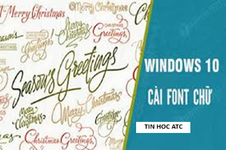 Hoc tin hoc tai thanh hoa Bạn muốn thêm font chữ trong win 10? Mời bạn tham khảo bài viết dưới đây để biết cách làm nhé!Những lưu ý