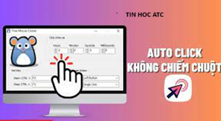 Học tin học tại thanh hóa Khi sử dụng Auto Click sẽ giúp bạn tiết kiệm được thời gian và tăng hiệu suất công việc. Chúng ta cùng