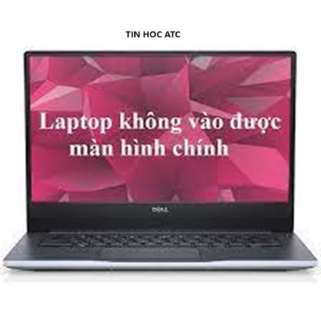 Hoc tin hoc o thanh hoa Nếu máy tính của bạn gặp tình trạng không vào được màn hình chính, nguyên nhân và cách khắc phục như thế nào? Chúng