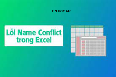 Học tin học ở thanh hóa Khi file của bạn xuất hiện lỗi Name Conflict, bạn hãy xử lý như sau nhé!Lỗi Name Conflict trong Excel là lỗi g