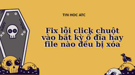 Hoc tin hoc van phong o Thanh Hoa Bạn đã từng gặp trường hợp khi tích vào file or folder lại iện ra delete? Làm sao để khắc phục? Mời bạn