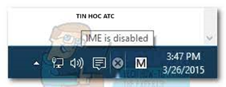 Trung tam tin hoc tai thanh hoa Một ngày đẹp tròi bạn thấy máy tính báo ime is disabled? Nguyên nhân do đâu và làm sao để