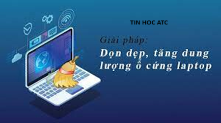 Hoc tin hoc van phong o Thanh Hoa Máy tính chứa nhiề rác sẽ khiến cho máy của bạn chạy không được mượt mà, vậy làm cách nào đểdọn