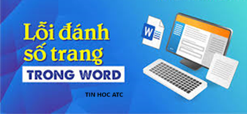 Trung tam tin hoc tai thanh hoa Nếu bạn đang gặp tình trạng word đánh số trang bị lặp lại, đừng lo lắng nhé, tin học ATC xin chia