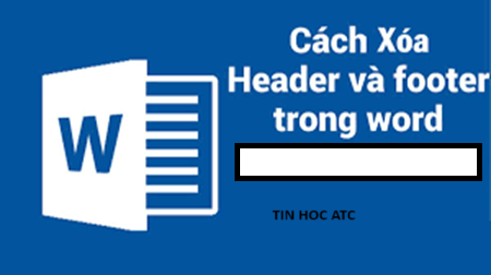 Hoc tin hoc van phong tai Thanh Hoa Muốn chỉnh sửa hoặc xóa Header, Footer ở một trang bất kỳ, bạn hãy thử làm theo cách sau nhé!