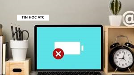 Hoc tin hoc van phong o Thanh Hoa Pin máy tính của bạn bị gạch chéo đỏ, nếu bạn chưa biết cách sửa mời bạn tham khảo bài viết dưới đây nhé!