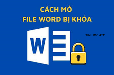 Học tin học cấp tốc tại thanh hóa Để tăng độ bảo mật cho file word, bạn cần biết cách đặt mật khẩu cho file.Nhưng nếu bạn lỡ quên mất