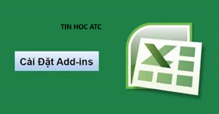 Hoc tin hoc van phong o Thanh Hoa Hướng dẫn sửa chữa lỗi khi Excel không hiện Add-in trong bài viết này sẽ giúp bạn.Bạn đang gặp lỗi add