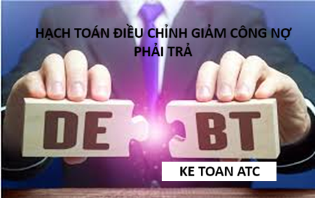 Hoc ke toan tai thanh hoa Việc điều chỉnh công nợ phải trả sẽ giúp đảm bảo số dư công nợ khớp với thực tế, đảm bảo tính minh bạch