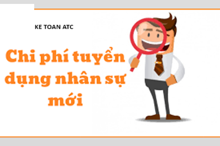 Học kế toán tại thanh hóa Chi phí tuyển dụng nhân sự đóng vai trò quan trọng trong việc quản lý tài chính, vậy phươngpháp hạch toán