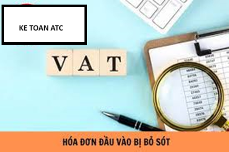 Hoc ke toan tai thanh hoa Khi bạn kê khai hóa đơn đầu vào thì bị bỏ sót hóa đơn? Bạn sẽ kê khai thuế như thế nào? Mời bạn tham khảo bài