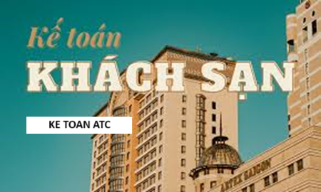 Trung tâm kế toán tại thanh hóa Bạn đã biết được các công việc của một kế toán trong khách sạn chưa? Nếu chưa mời bạn tham khảo bài viết này