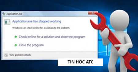 Trung tam tin hoc tai thanh hoa Máy tính của bạn đang gặp lỗi has stopped working? Hãy khắc  phục lỗi này bằng một trong những cách sau: