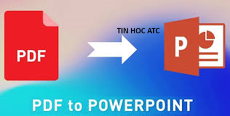 Học tin học văn phòng tại Thanh Hóa Bạn đang tìm kiếm cách chuyển file PDF sang Powerpoint? Mời bạn tham khảo cách làm sau: