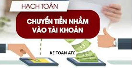 Hoc ke toan tai thanh hoa Nếu doanh nghiệp chuyển nhầm tài khoản thì hạch toán ra sao? Mời bạn tham khảo bài viết dưới đây nhé!