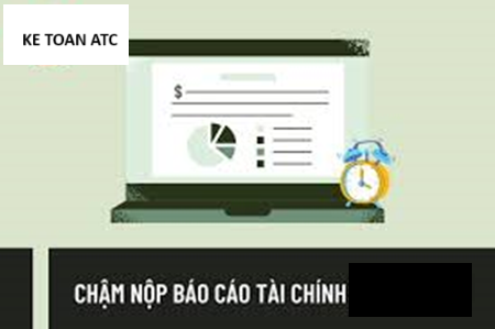 Hoc ke toan o thanh hoa Đối với trường hợp chậm nộp báo cáo tài chính thì doanh nghiệp phải chịu mức phạt bao nhiêu?Mời bạn đọc cùng