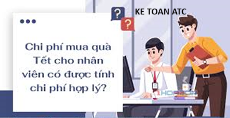 Hoc ke toan o thanh hoa Một số câu hỏi liên quan đến chi phí quà tặng cho nhân viên vào các dịp lễ, tết trong năm,kế toán ATC sẽ