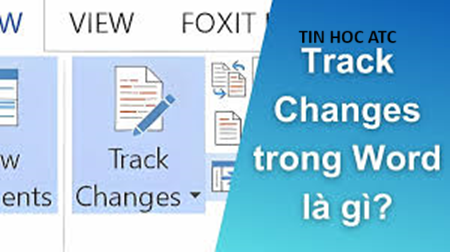 Trung tam tin hoc tai thanh hoa Nếu bạn chưa biết cách sử dụng tính năng Track Changes trong word, mời bạn theo dõi bài viết dưới đây để