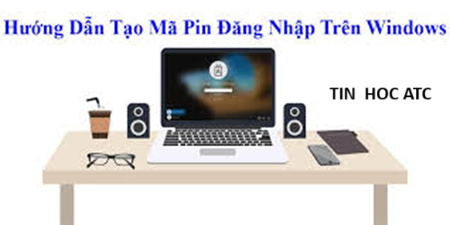 Trung tam tin hoc tai thanh hoa Thông thường trên hệ windows sẽ cho phép người dùng nhập mã Pin giới hạn théo 4 kí tự, nhưng trong