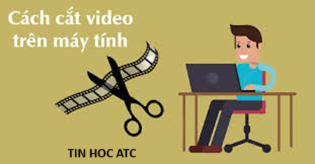 Hoc tin hoc van phong o Thanh Hoa Muốn cắt video trên máy tính bạn hãy thử cách làm sau đây nhé!Cách cắt video trên laptop trên máy tính hệ đ