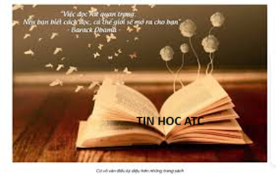 Học tin học cấp tốc ở thanh hóa "Mỗi sách đều là một cơ hội mới, mỗi bài giảng đều là một cửa sổ mở ra thế giới"Câu nói này như lời tôn vinh