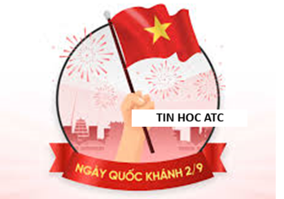Học tin học tại thanh hóa Ngày 2/9 – ngày thu lịch sử ấy – mãi mãi là niềm tự hào cháy bỏng trongtrái tim mỗi người Việt Nam.