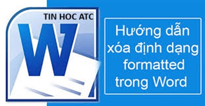 Học tin học ở thanh hóa Nếu bạn muốn bỏ formatted trong word, hãy tham khảo bài viết dưới đây nhé!Cách bỏ Formatted nhanh chóngChắc hẳn