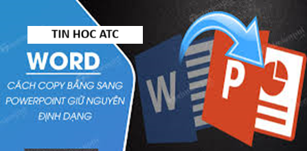 Hoc tin hoc cap toc tai thanh hoa Để copy bảng dữ liệu từ word sang Powerpoint bạn hãy làm theo cách sau đây nhé!Bước 1:Truy cập