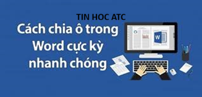 Học tin học văn phòng tại Thanh Hóa Tạo và chỉnh sửa bảng biểu là kỹ năng không thể thiếu khi soạn thảo văn bản, nhưng không phải ai cũng
