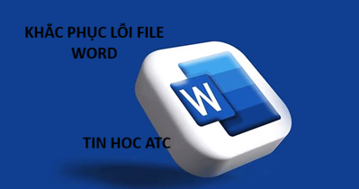 Hoc tin hoc thuc hanh tai thanh hoa Đang tập trung soạn thảo hợp đồng, báo cáo hay tài liệu quan trọng thì file Word đột ngột báo lỗi