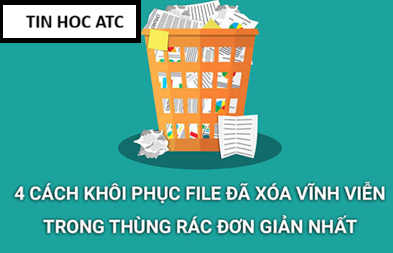 Hoc tin hoc cap toc o thanh hoa Cảm giác lỡ tay nhấn tổ hợp phím "hủy diệt" Shift + Delete hay tiện tay bấm "Empty Recycle Bin" dọn
